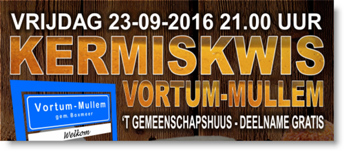 Wegens succes geprolongeerd : KermisKwis 2016 Vortum-Mullem